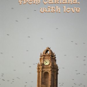from Oakland, with love
